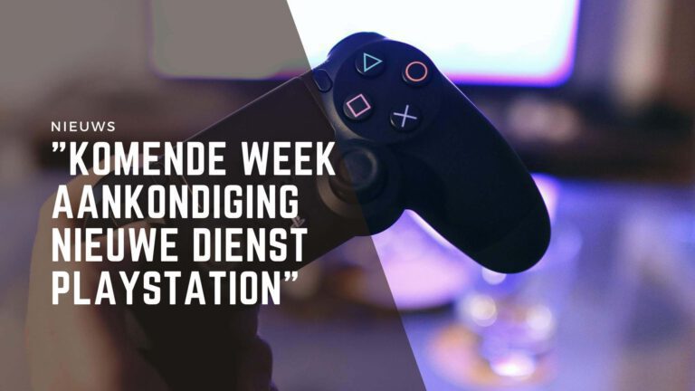 Gerucht PlayStation kondigt haar nieuwe abonnementsdienst aan komende week