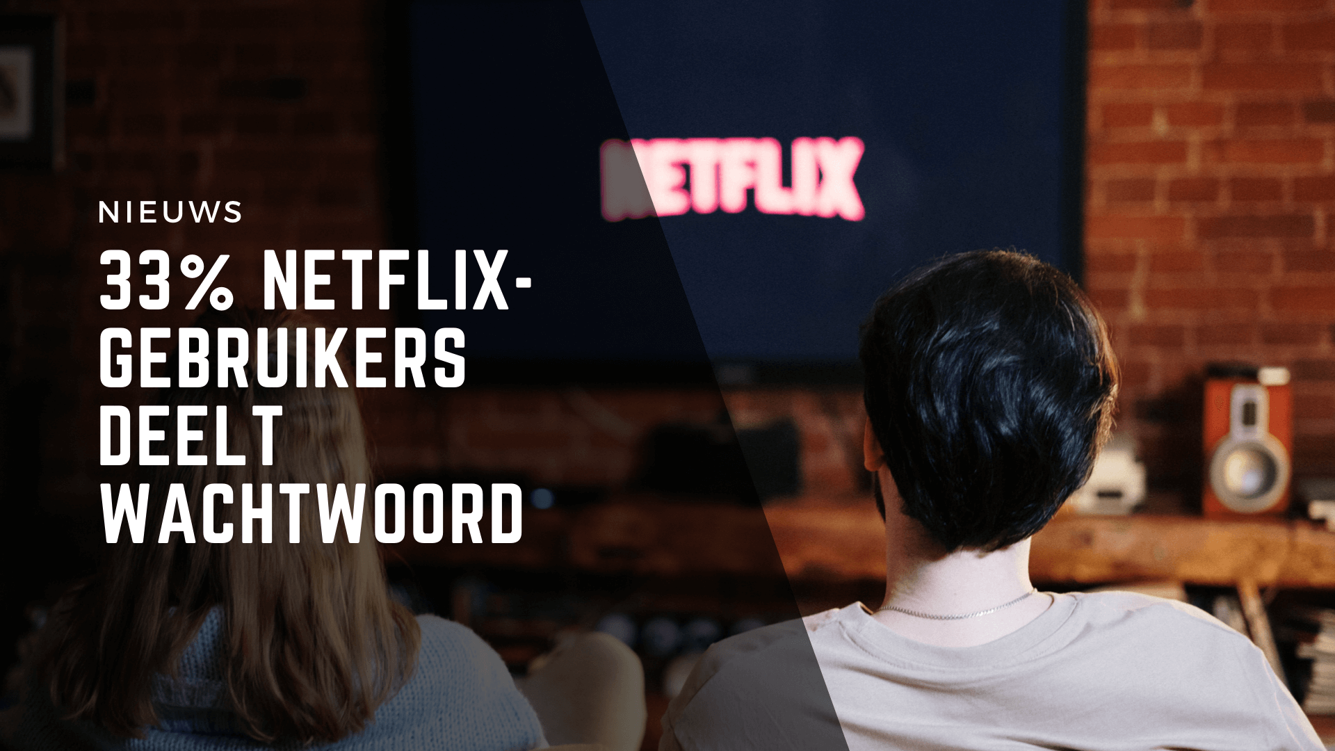 Netflix-gebruikers deelt wachtwoord